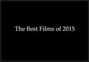 A_The Best Films of 2015